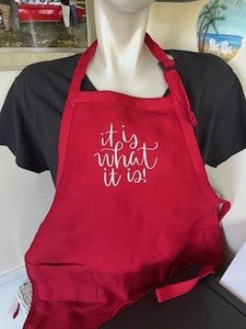 Apron "It is what it is"